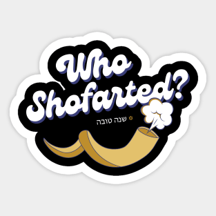 Who Shofarted? Sticker